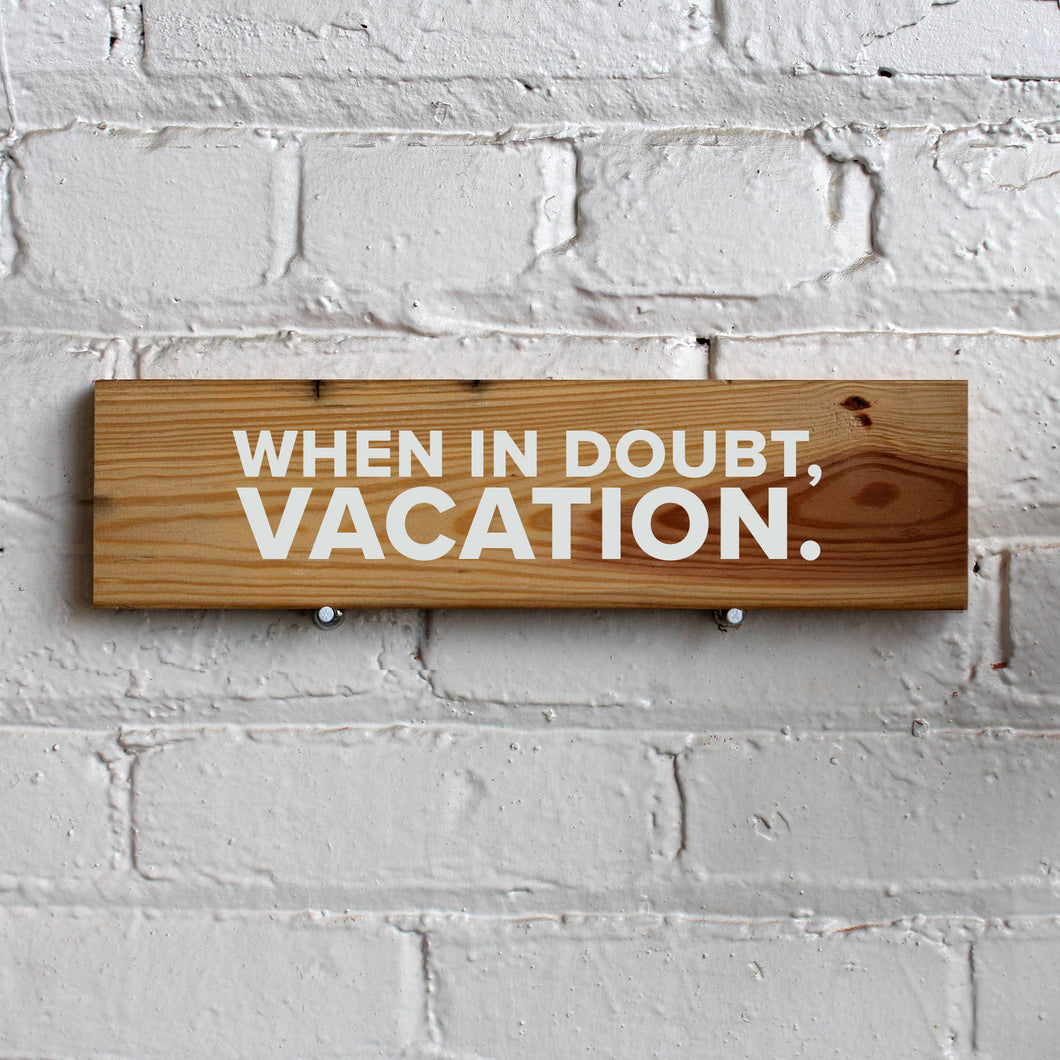 Vacation Wall Sign