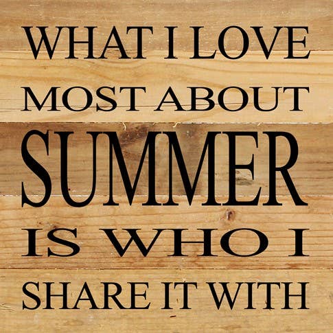 What I Love Most About Summer Sign