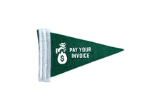 Pay Your Invoice Mini Pennant